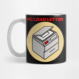 PC Load Letter! Mug